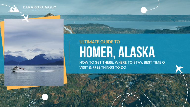 Homer, Alaska: Getting There, Where to Stay & Free Things to do