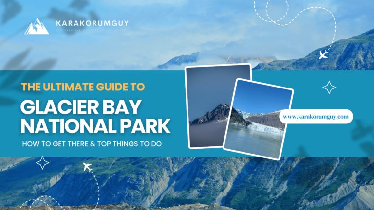 Ultimate Guide to Glacier Bay National Park